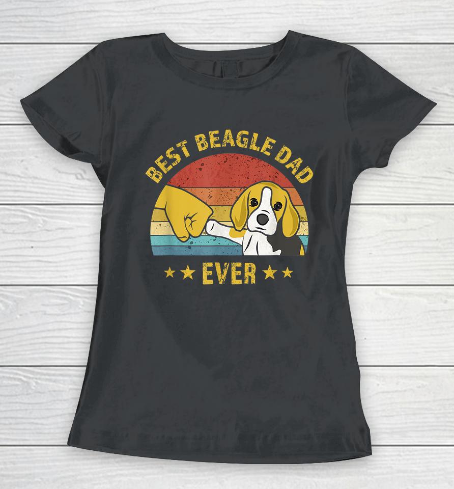 Best Beagle Dad Ever Retro Vintage Women T-Shirt