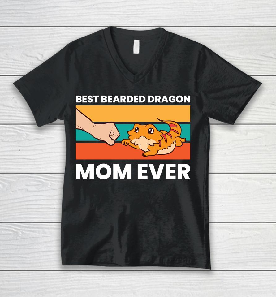 Best Bearded Dragon Mom Ever Lizard Girl Bearded Dragon Unisex V-Neck T-Shirt