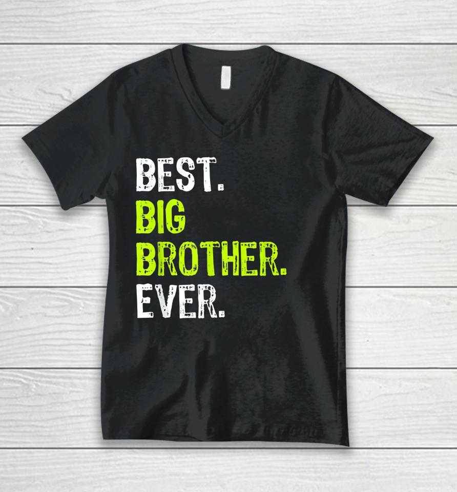 Best Big Brother Ever Unisex V-Neck T-Shirt