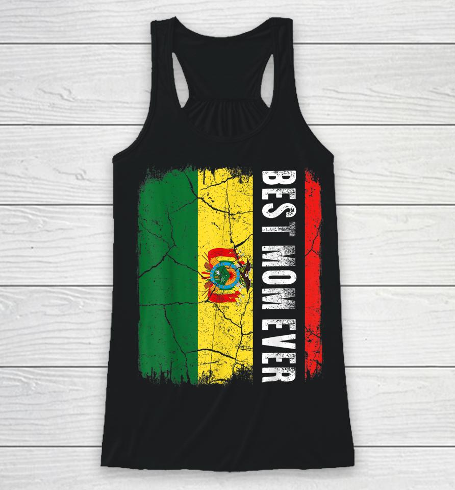 Best Bolivian Mom Ever Bolivia Flag Mother's Day Gift Racerback Tank