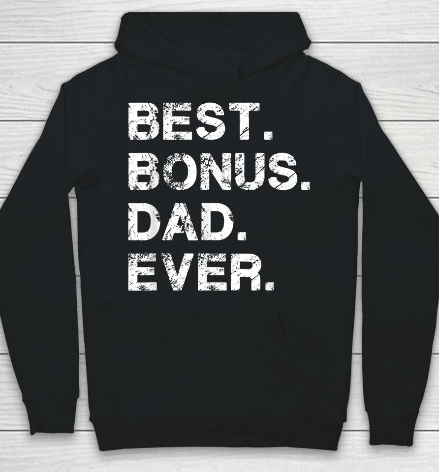 Best Bonus Dad Ever American Usa Flag Father's Day Hoodie