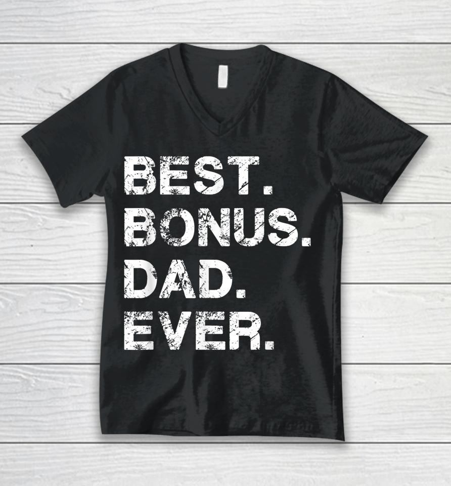 Best Bonus Dad Ever American Usa Flag Father's Day Unisex V-Neck T-Shirt