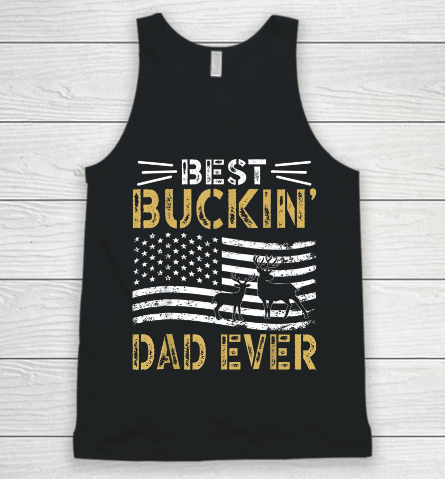 Best Buckin Dad Ever Deer Hunting Unisex Tank Top