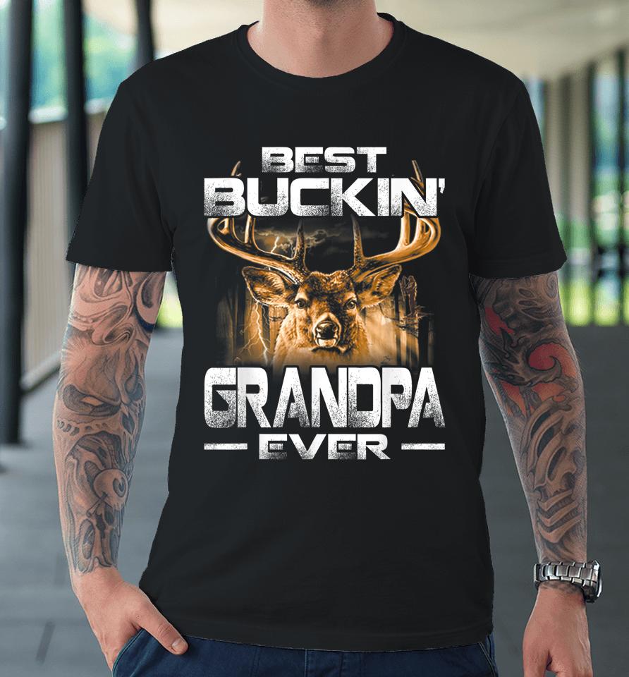 Best Buckin' Grandpa Ever Deer Hunting Premium T-Shirt