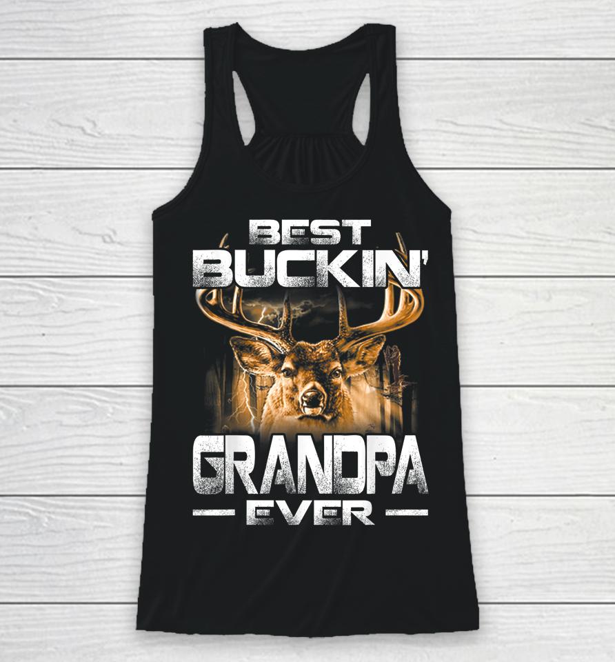 Best Buckin' Grandpa Ever Deer Hunting Racerback Tank