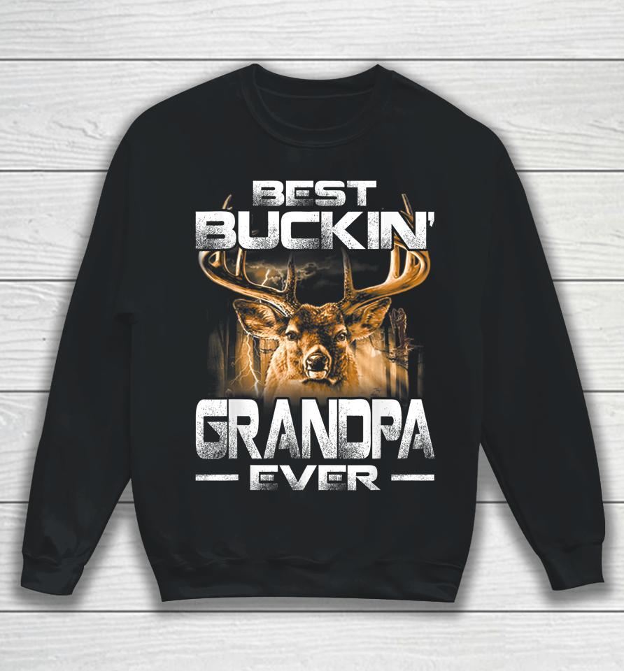Best Buckin' Grandpa Ever Deer Hunting Sweatshirt