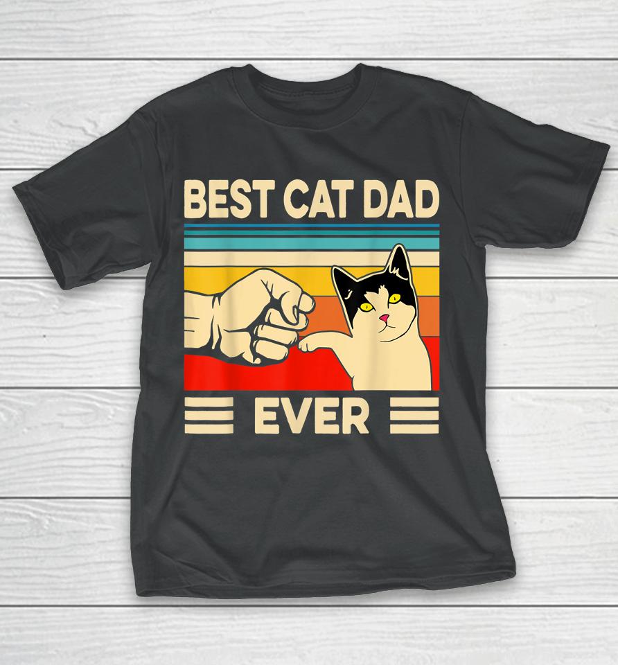 Best Cat Dad Ever Father's Day Gift T-Shirt