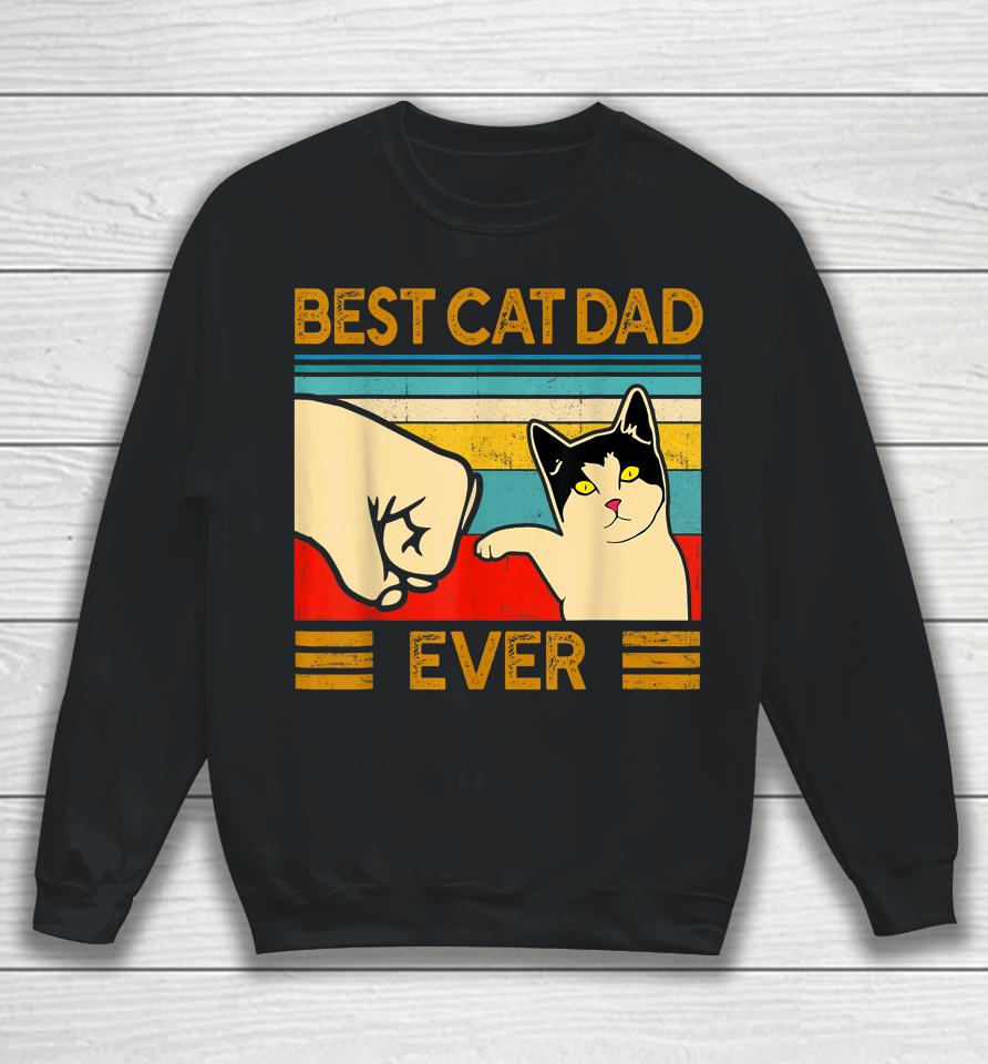 Best Cat Dad Ever Funny Cat Daddy Father Day Gift Sweatshirt