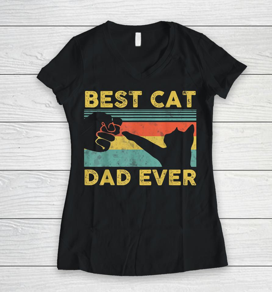 Best Cat Dad Ever Funny Cat Daddy Father's Day Women V-Neck T-Shirt