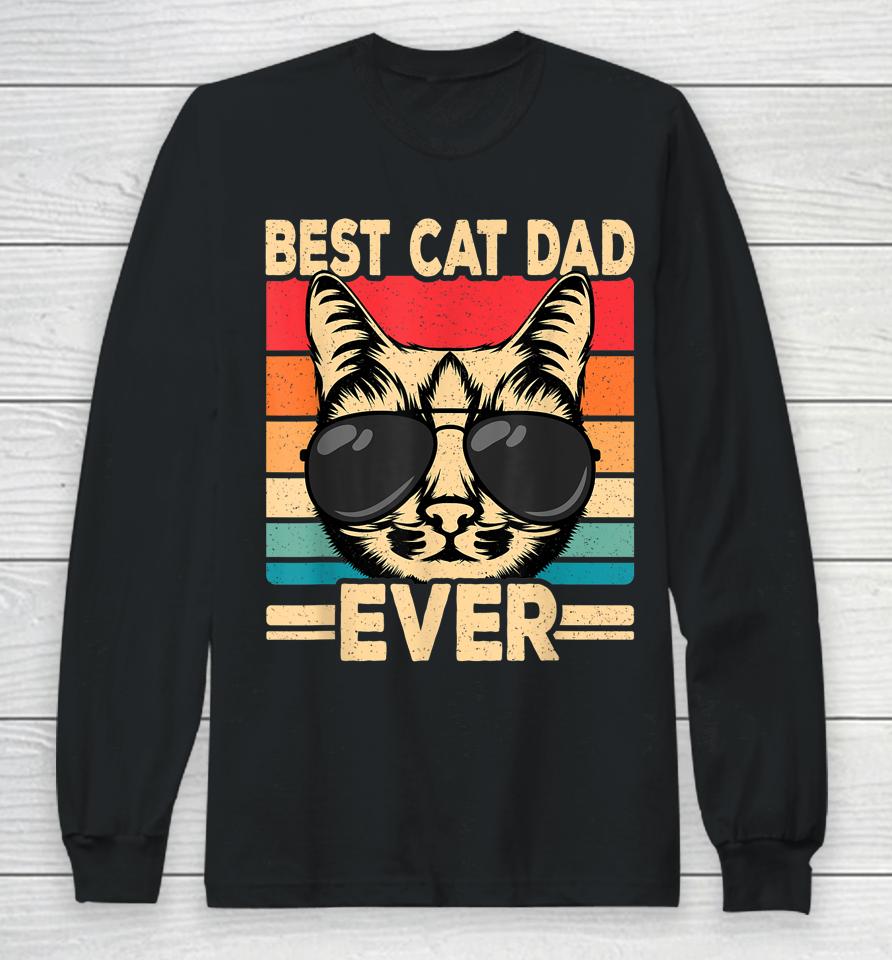 Best Cat Dad Ever Funny Cat Lover Retro Cat Long Sleeve T-Shirt