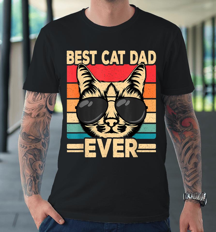 Best Cat Dad Ever Funny Cat Lover Retro Cat Premium T-Shirt