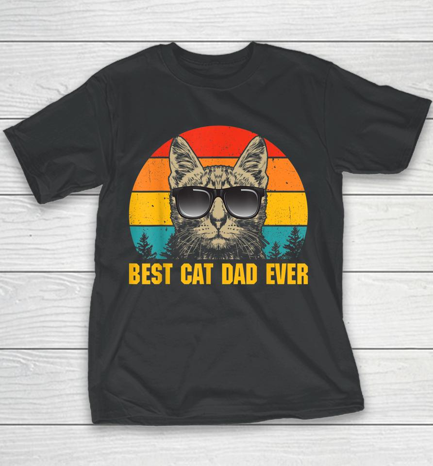 Best Cat Dad Ever Tshirt For Dad On Father's Day Cat Daddy Youth T-Shirt