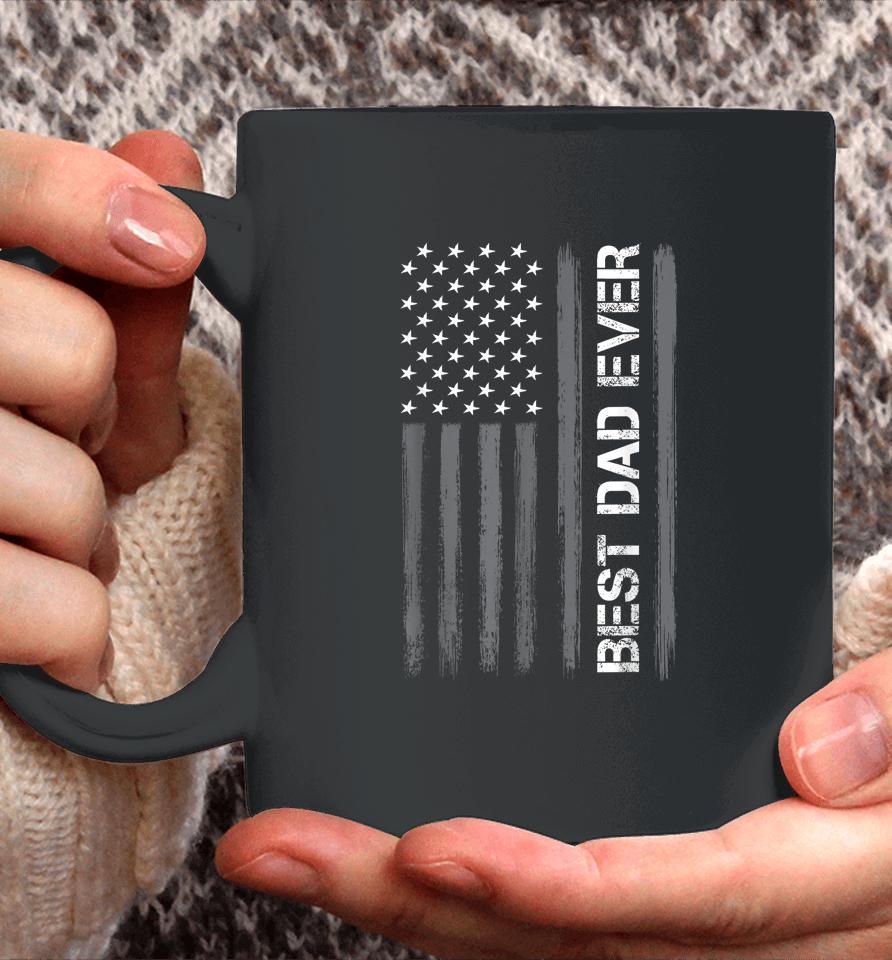 Best Dad Ever American Flag Funny Fathers Day Coffee Mug