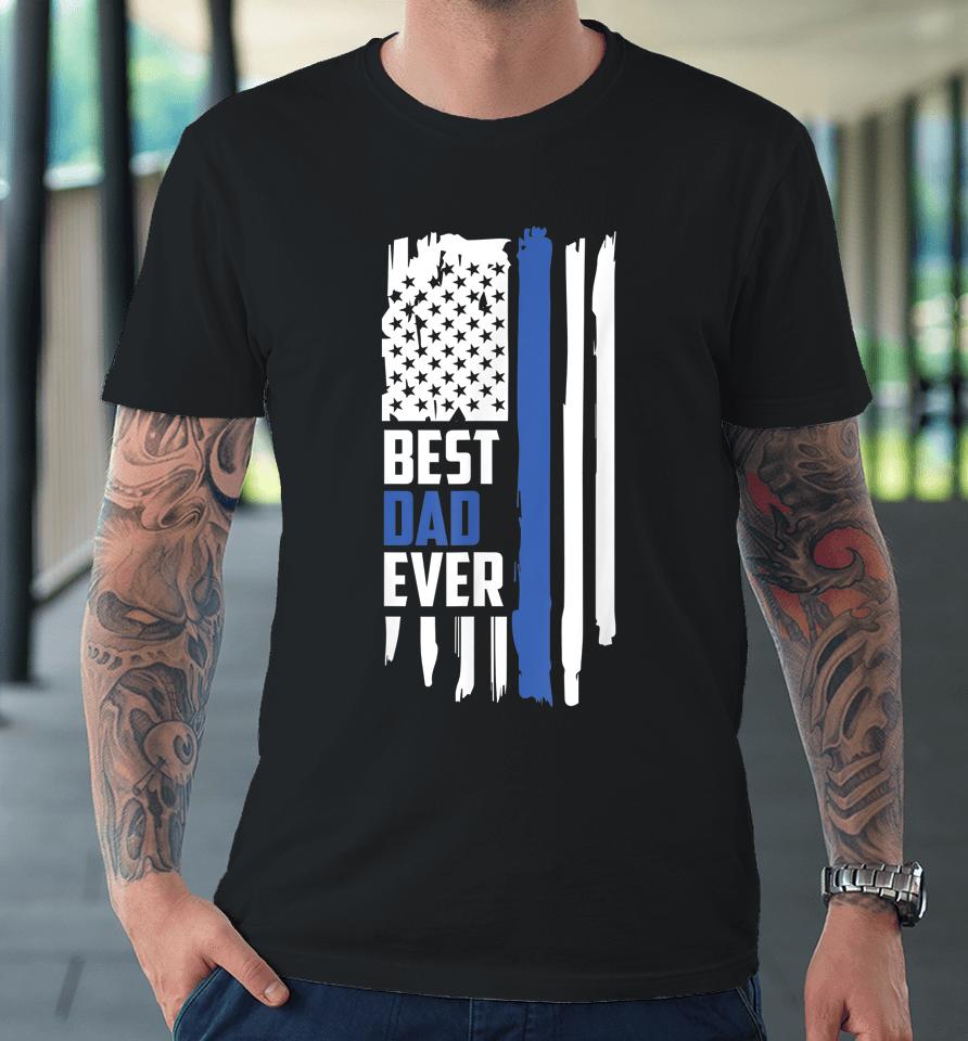 Best Dad Ever American Flag Premium T-Shirt
