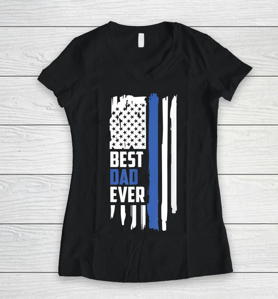 Best Dad Ever American Flag Women V-Neck T-Shirt
