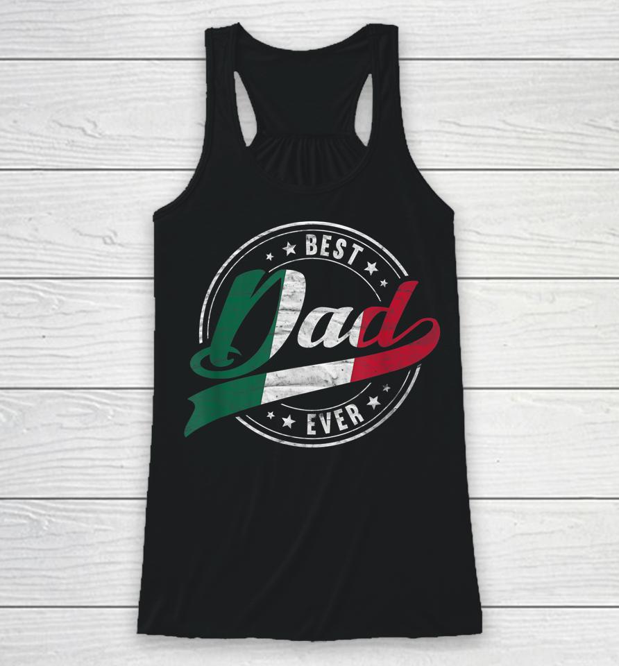 Best Dad Ever For Proud Patriotic Mexican Dad Father Papa Racerback Tank