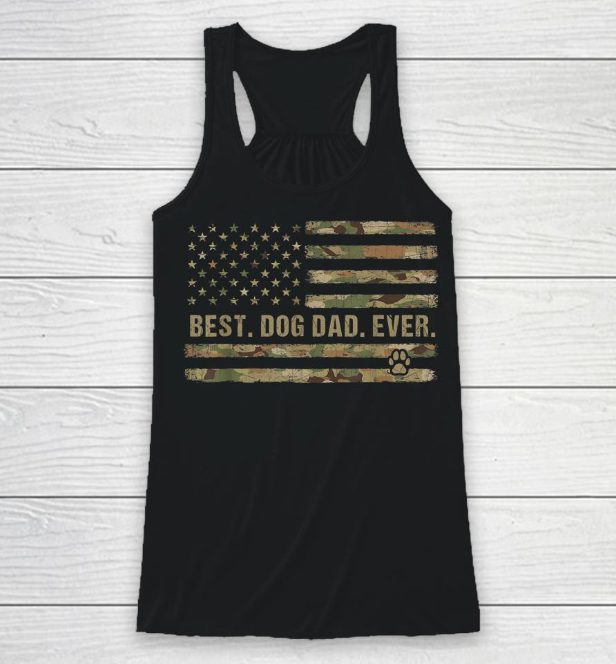 Best Dog Dad Ever American Flag Father's Day Camouflage Racerback Tank