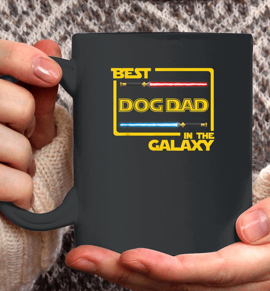 Best Dog Dad In The Galaxy Coffee Mug