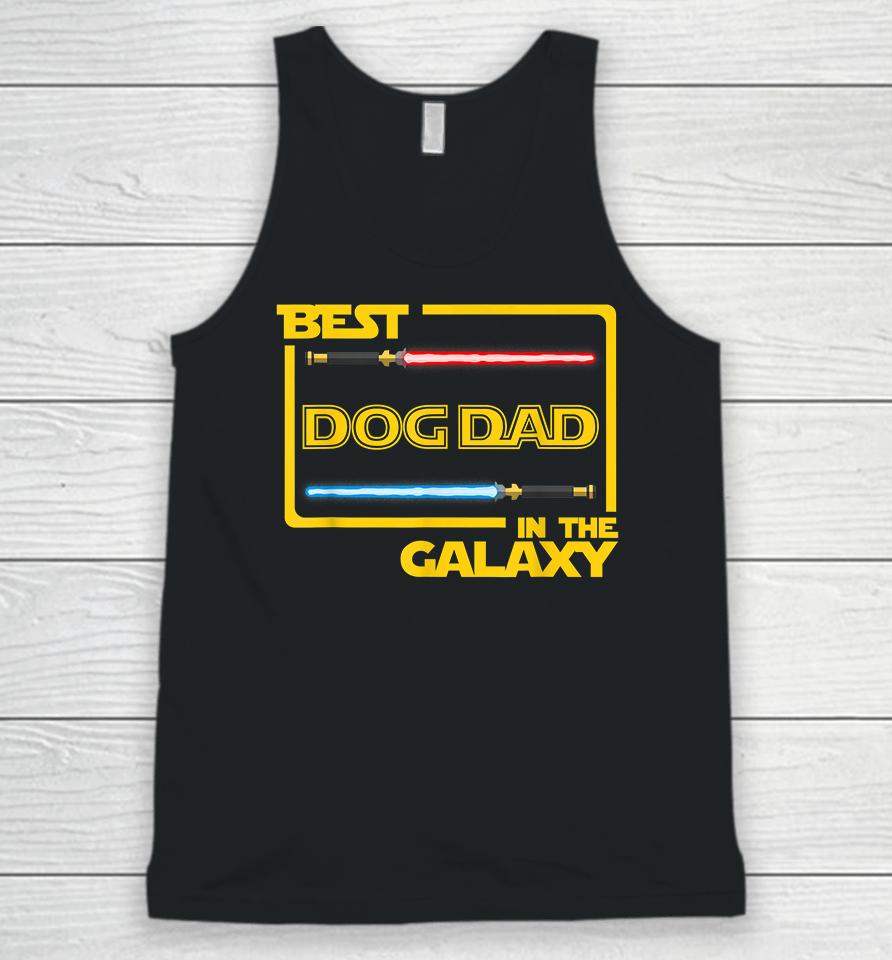Best Dog Dad In The Galaxy Unisex Tank Top