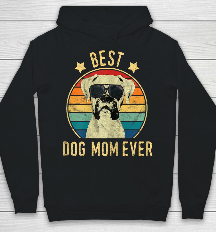 Best Dog Mom Ever Boxer Mother's Day Gift Hoodie