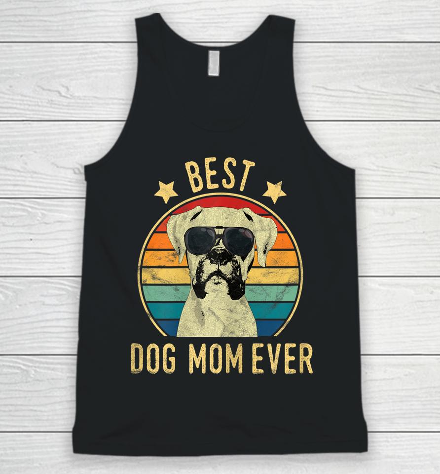Best Dog Mom Ever Boxer Mother's Day Gift Unisex Tank Top