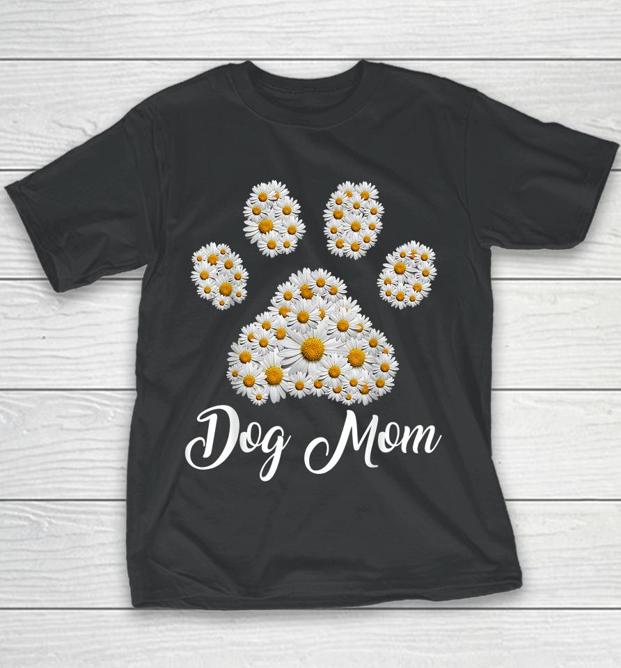 Best Dog Mom Ever Daisy Dog Paw Mother's Day Youth T-Shirt