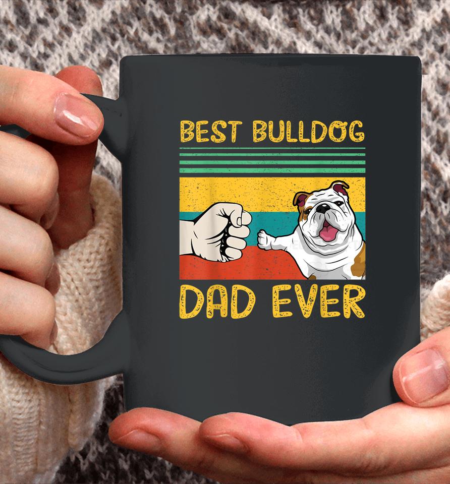 Best English Bulldog Dad Ever Coffee Mug