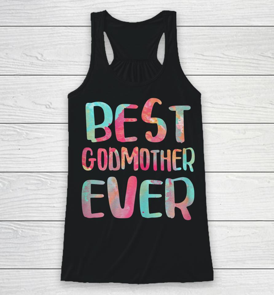 Best Godmother Ever Mother's Day Racerback Tank