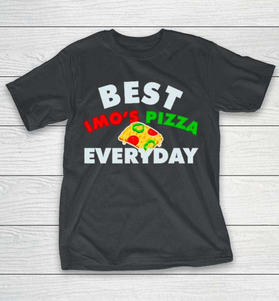 Best Imo’s Pizza Veryday T-Shirt
