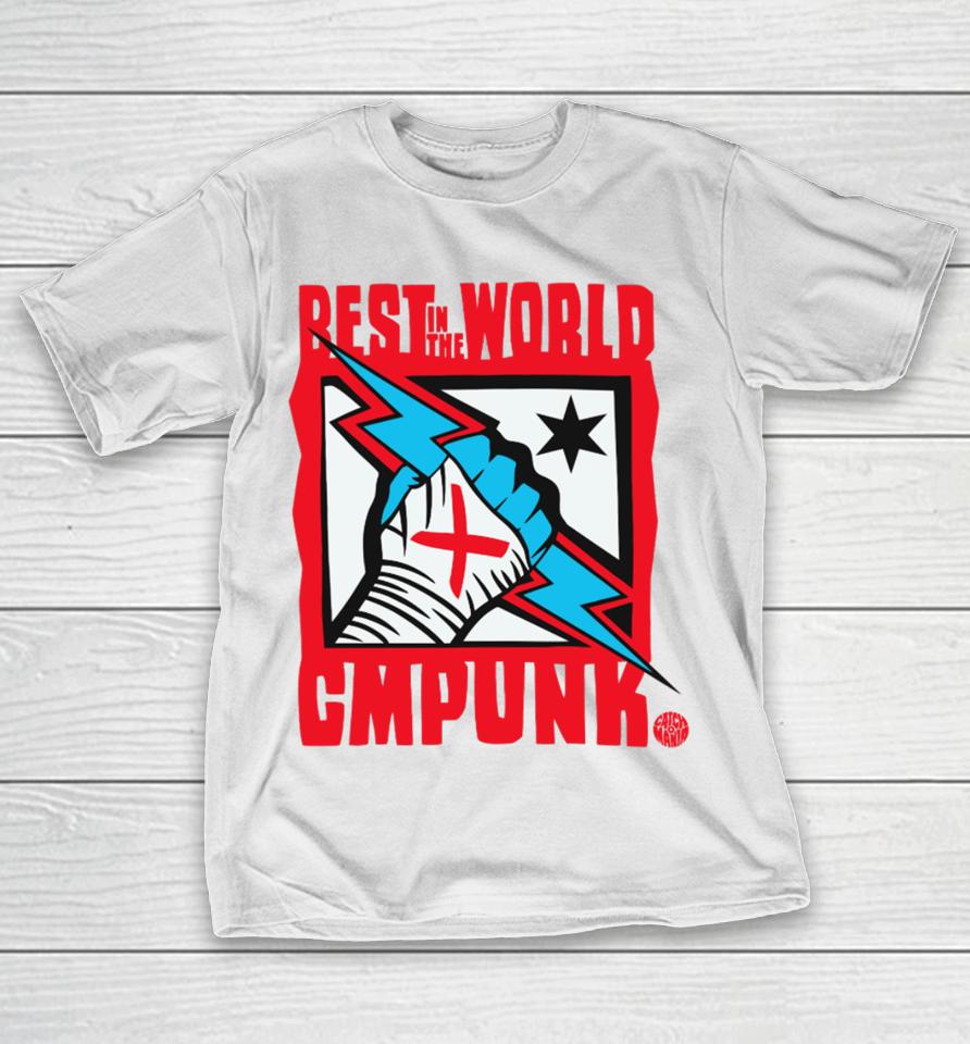 Best In The World Cmpunk Catchomania T-Shirt