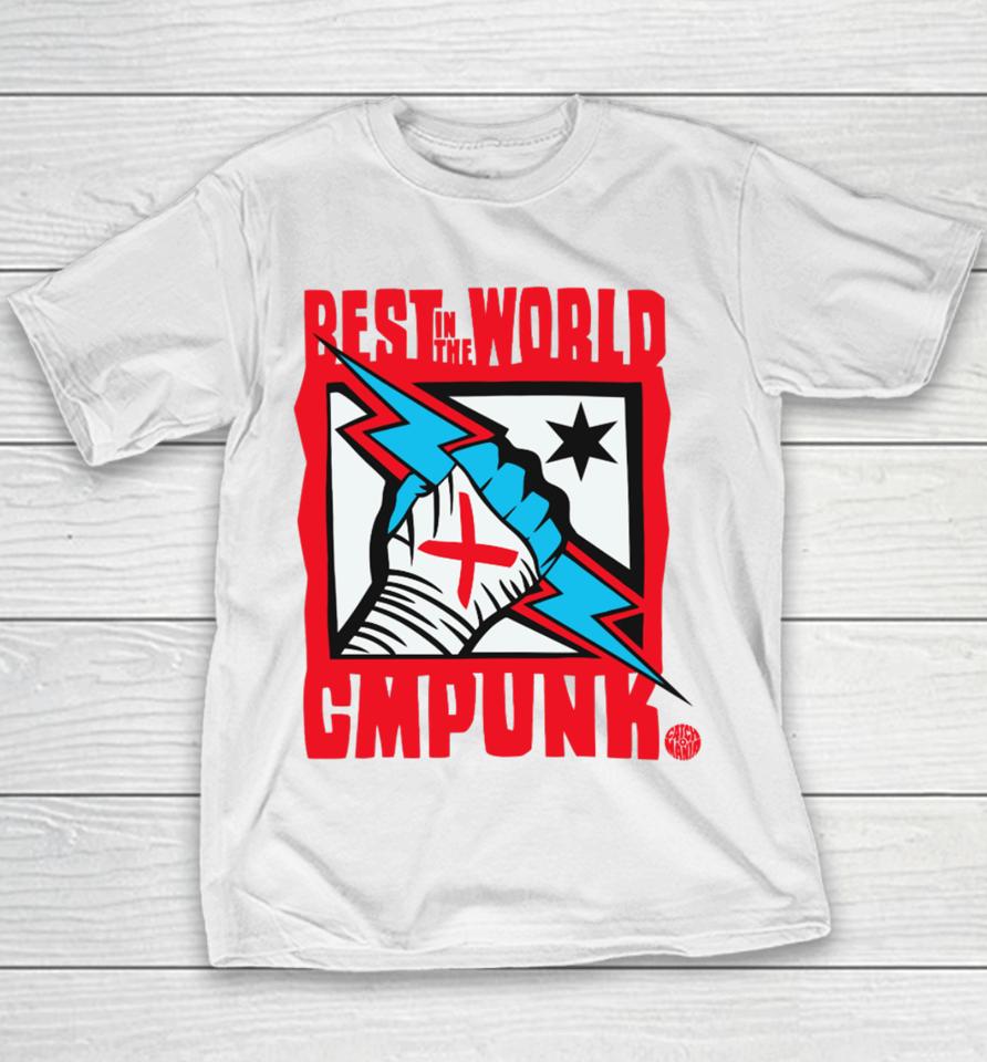 Best In The World Cmpunk Catchomania Youth T-Shirt