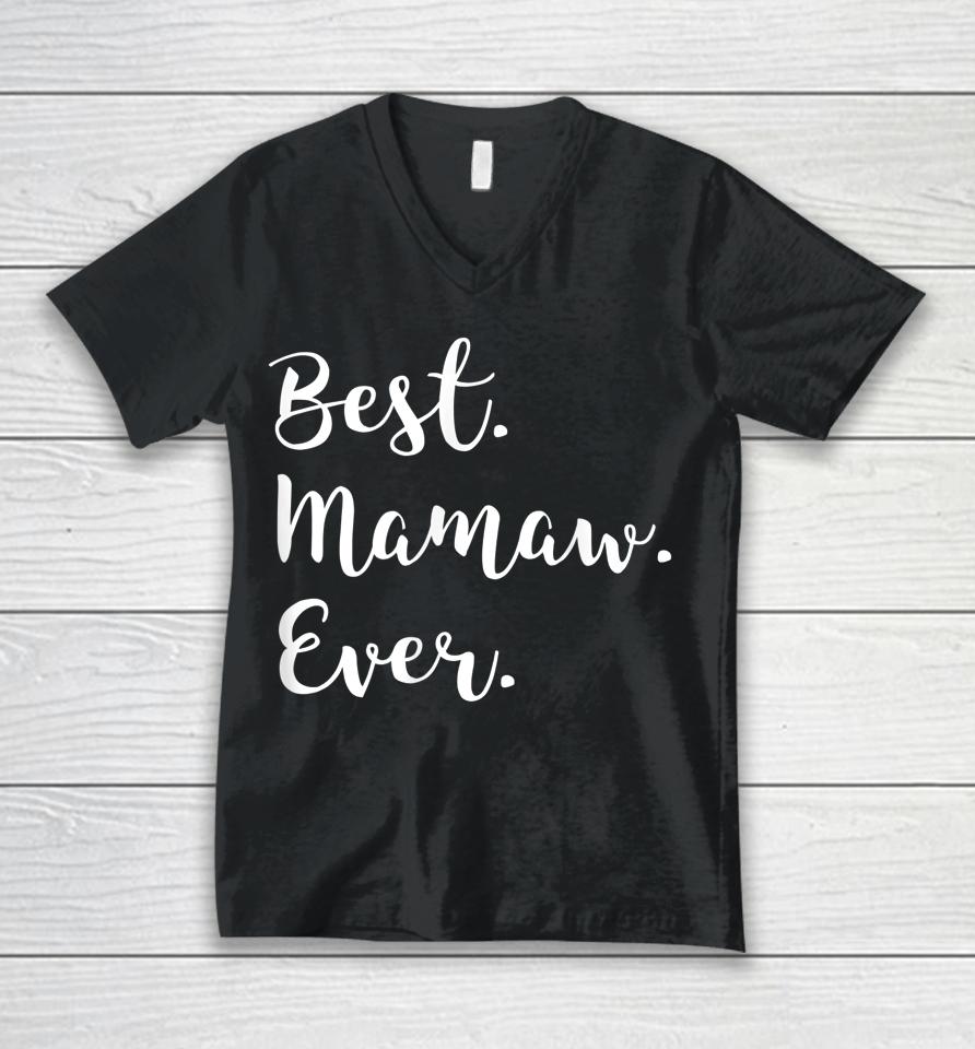 Best Mamaw Ever Mother's Day Unisex V-Neck T-Shirt