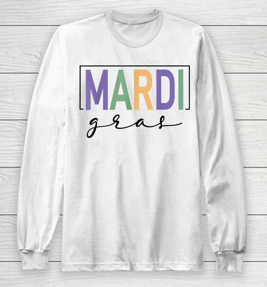Best Mardi Gras Long Sleeve T-Shirt