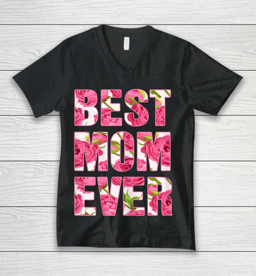 Best Mom Ever Mother's Day Gifts Unisex V-Neck T-Shirt