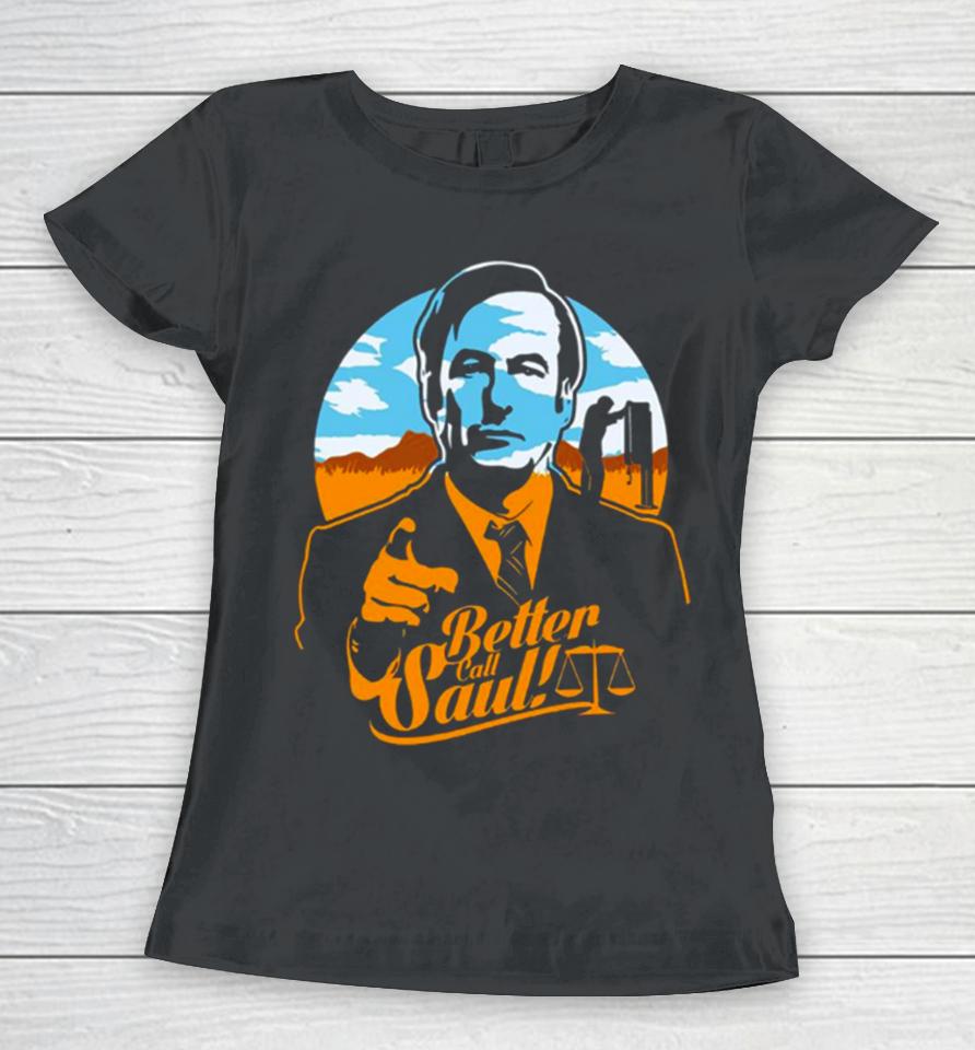 Better Call Saul Breaking Bad Women T-Shirt
