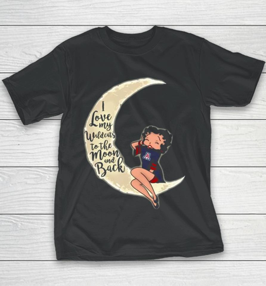 Betty Boop I Love My Arizona Wildcats To The Moon And Back Youth T-Shirt