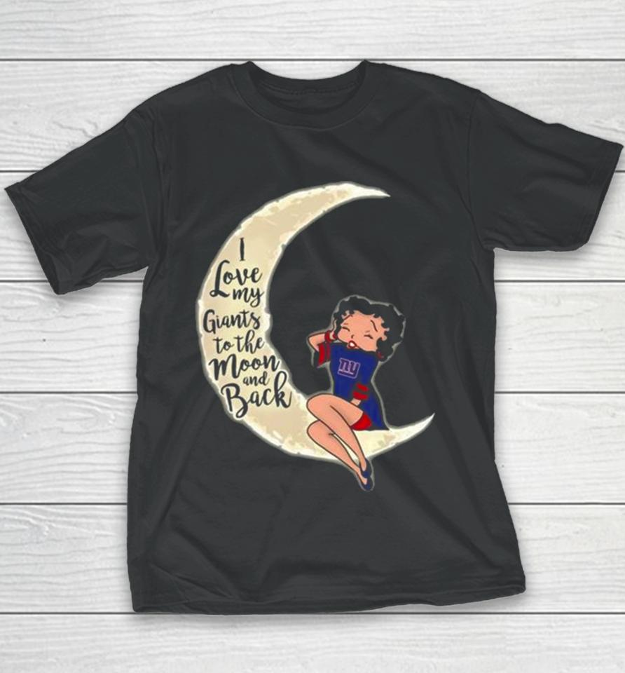 Betty Boop I Love My New York Giants To The Moon And Back Youth T-Shirt