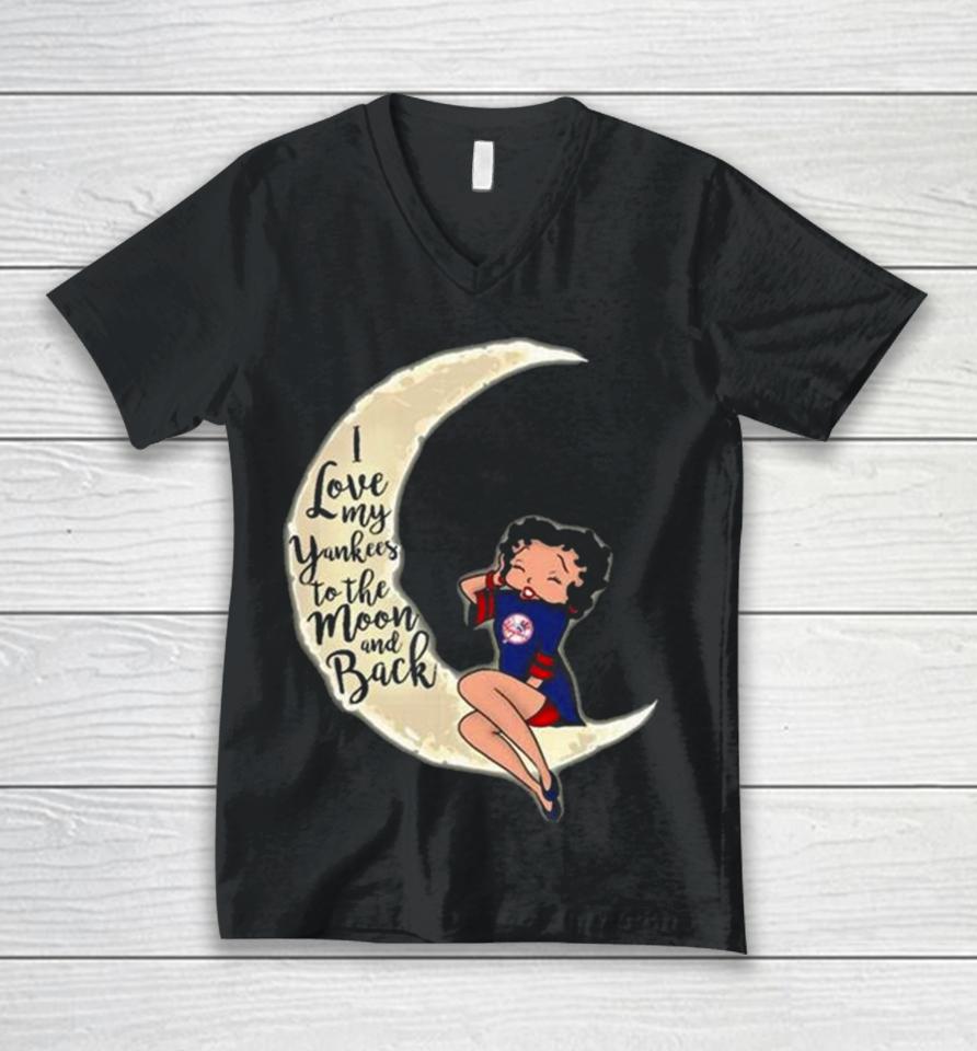 Betty Boop I Love My New York Yankees To The Moon And Back Unisex V-Neck T-Shirt