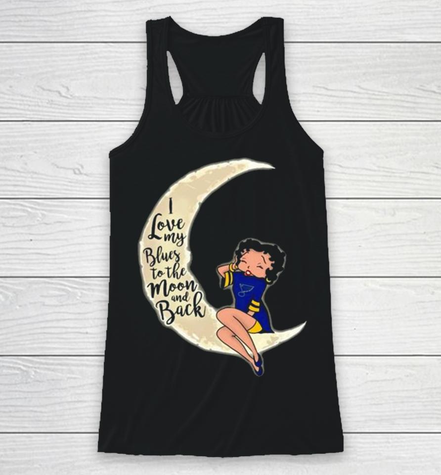 Betty Boop I Love My St. Louis Blues To The Moon And Back Racerback Tank