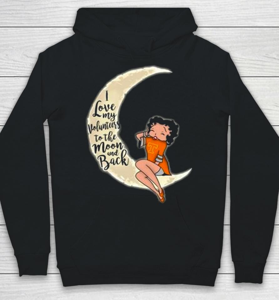 Betty Boop I Love My Tennessee Volunteers To The Moon And Back Hoodie