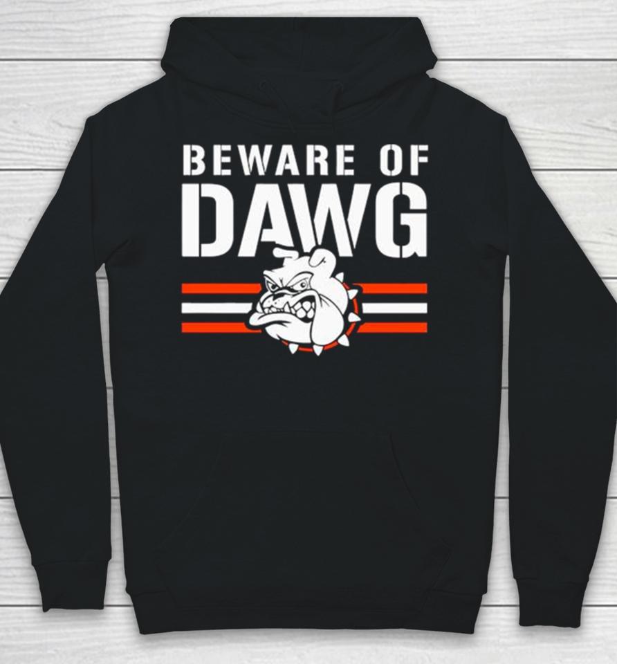 Beware Of Dawg Cleveland Browns Aggressive Mascot Hoodie
