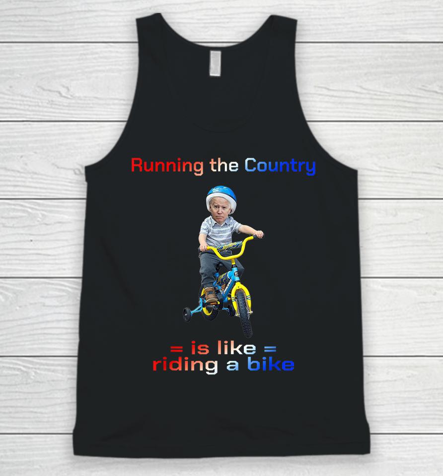 Bicycle Running The Country Is Like Riding A Bike Biden Bike Unisex Tank Top