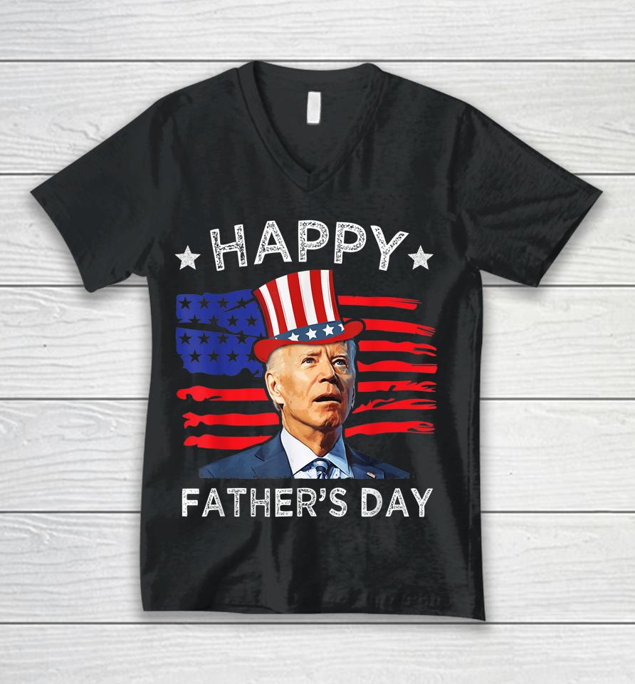 Biden 4Th Of July Shirt Joe Biden Happy Father's Day Funny Unisex V-Neck T-Shirt