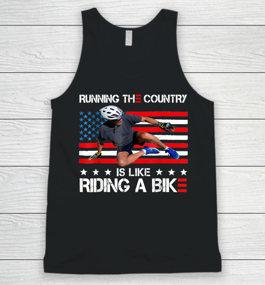 Biden Bike Bicycle Running The Country Is Like Riding A Bike Unisex Tank Top