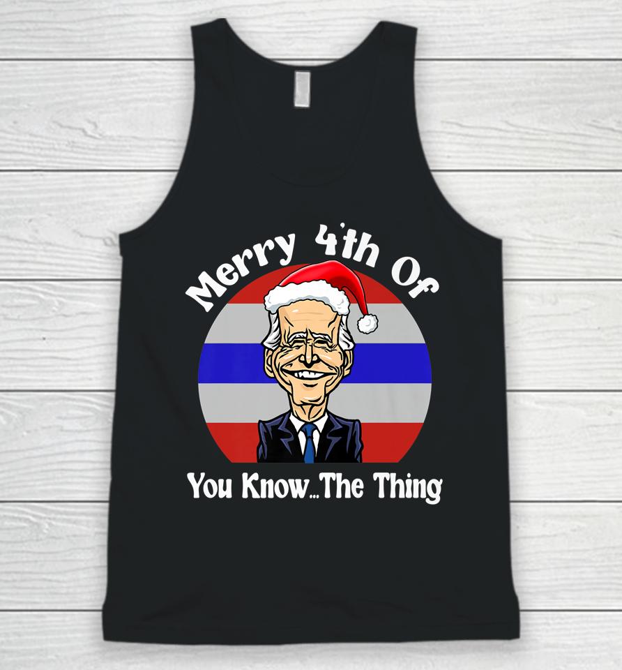 Biden Confused Merry Happy 4Th Of You Know The Thing Unisex Tank Top