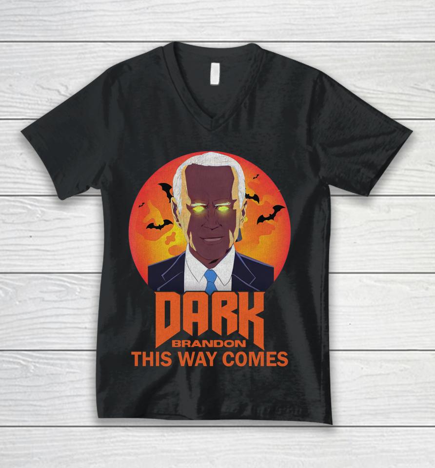Biden Dark Brandon This Way Comes Halloween Funny Unisex V-Neck T-Shirt