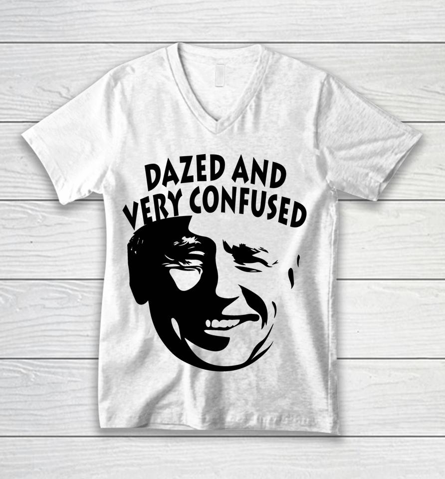 Biden Dazed And Very Confused Funny Anti Joe Biden Unisex V-Neck T-Shirt