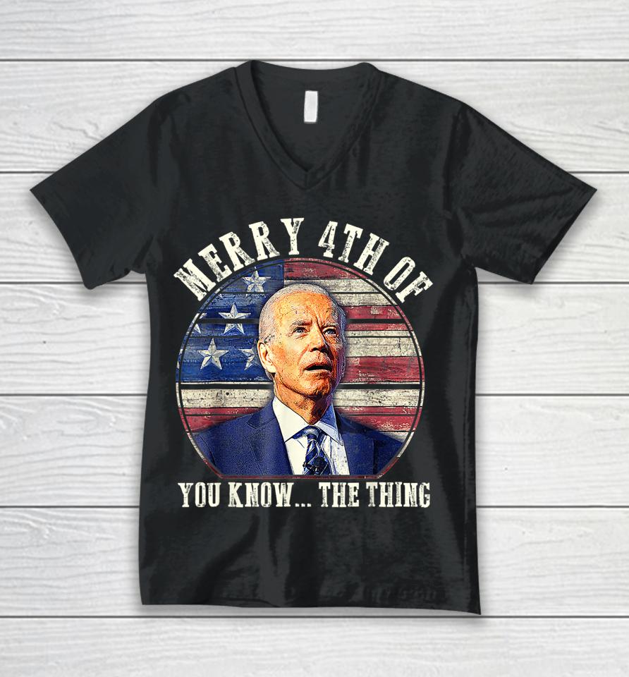 Biden Dazed Merry 4Th Of You Know The Thing Unisex V-Neck T-Shirt