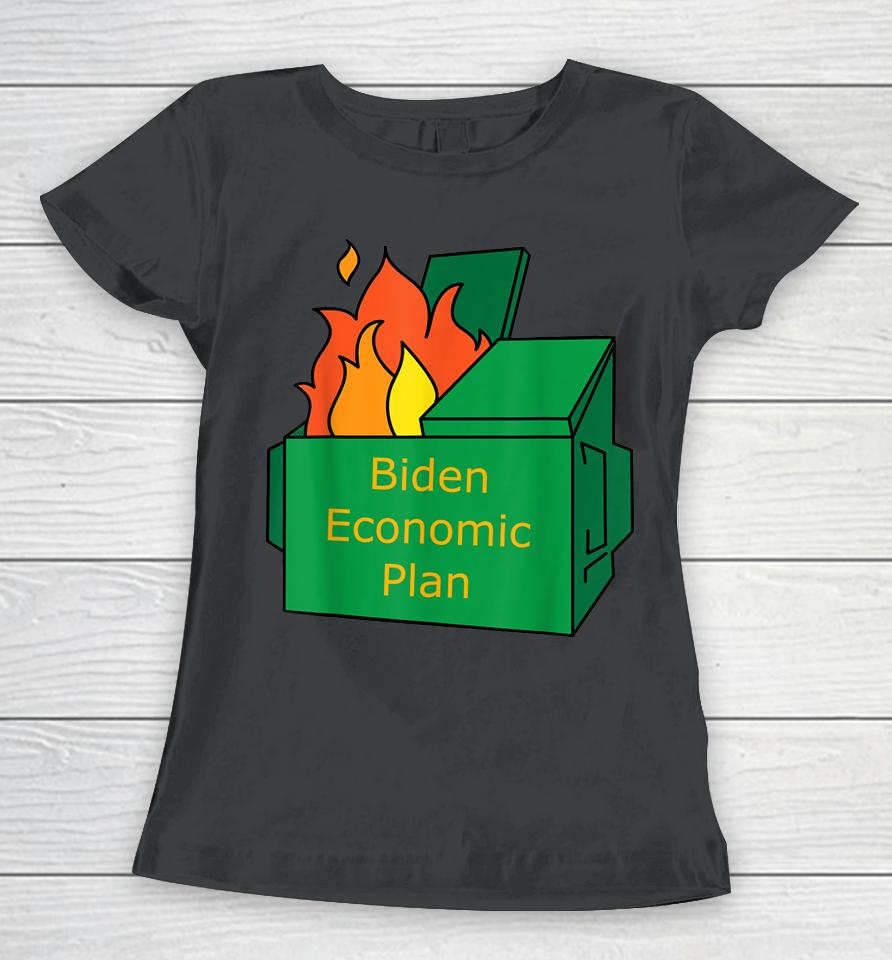 Biden Economic Plan Dumpster Fire Political Humor Women T-Shirt