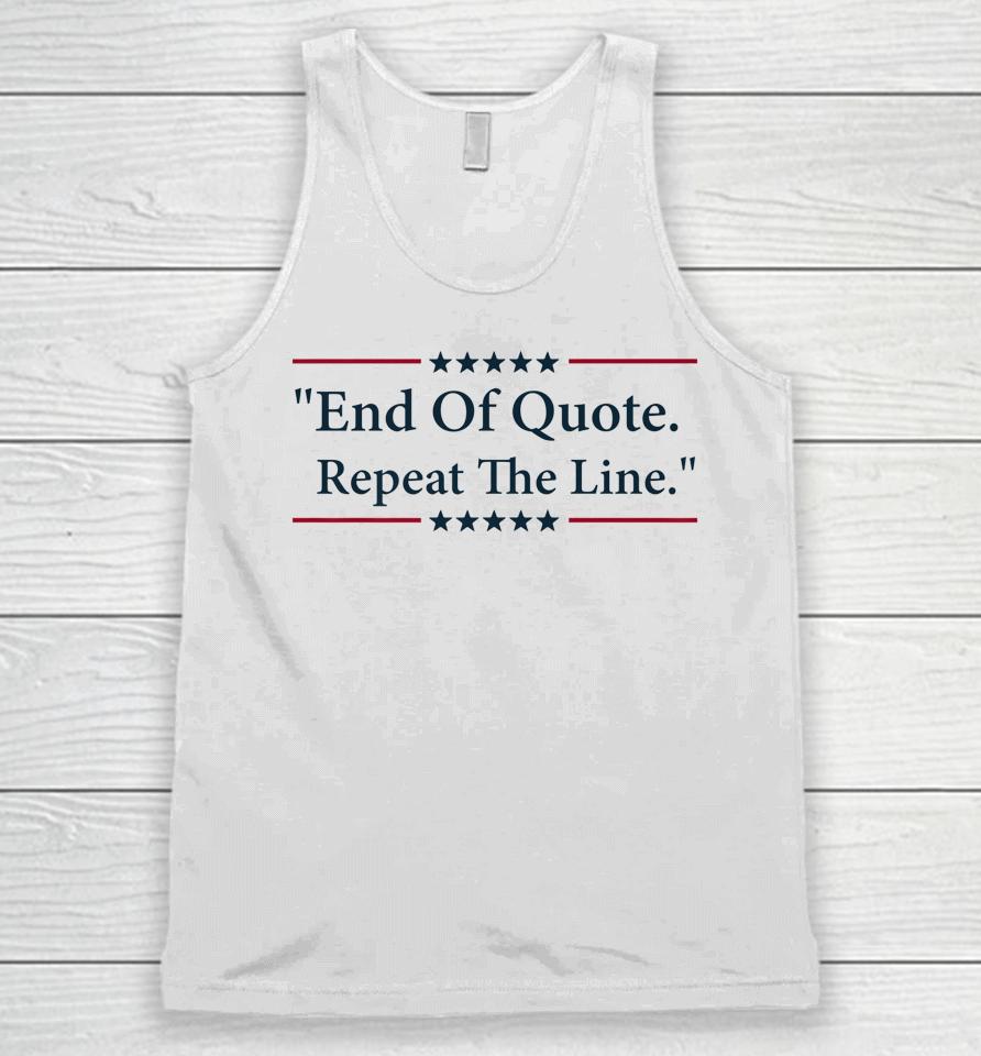 Biden End Of Quote Repeat The Line Unisex Tank Top